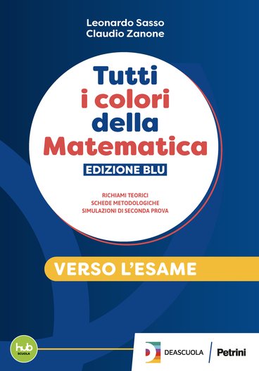 Copertina del fascicolo "Verso l'esame", parte dell'opera "Tutti i colori della matematica Edizione blu"
